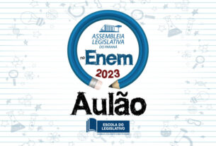 Assembleia Legislativa do Paraná | Notícias > Assembleia Legislativa realiza aulão preparatório para o Exame Nacional do Ensino Médio