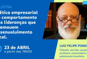 Filósofo Luiz Felipe Pondé falará sobre ética empresarial, em Apucarana | ASN Paraná