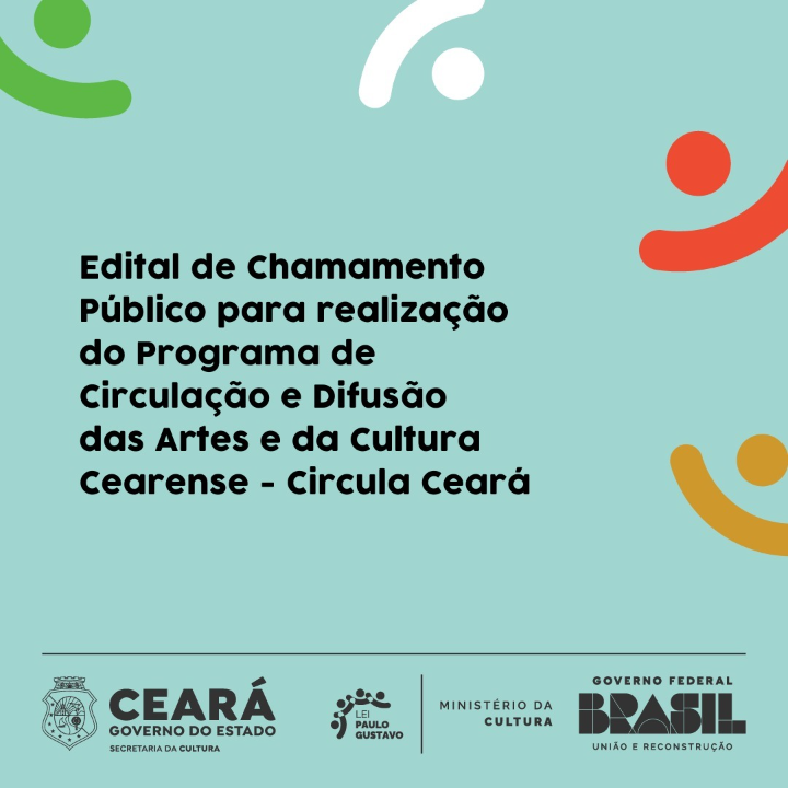 Secult abre inscrições para o Edital Circula Ceará