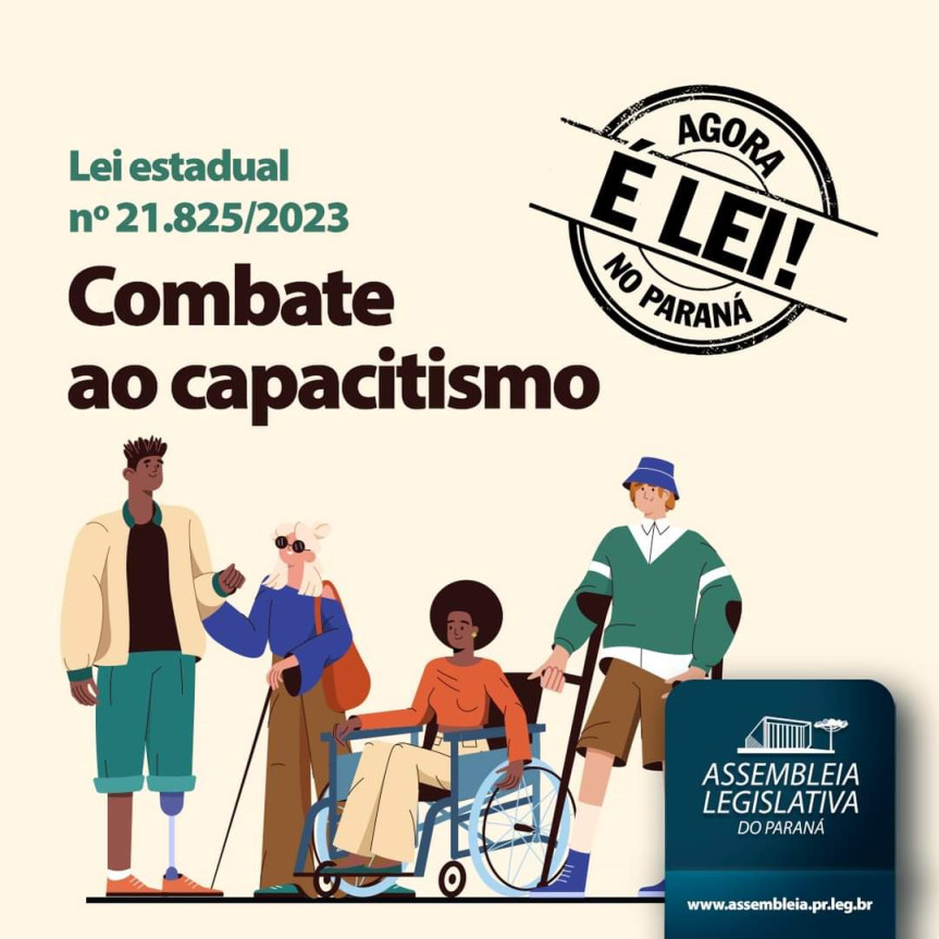 Assembleia Legislativa do Paraná | Notícias > Semana Estadual de Conscientização e Combate ao Capacitismo começa no dia 21 de setembro