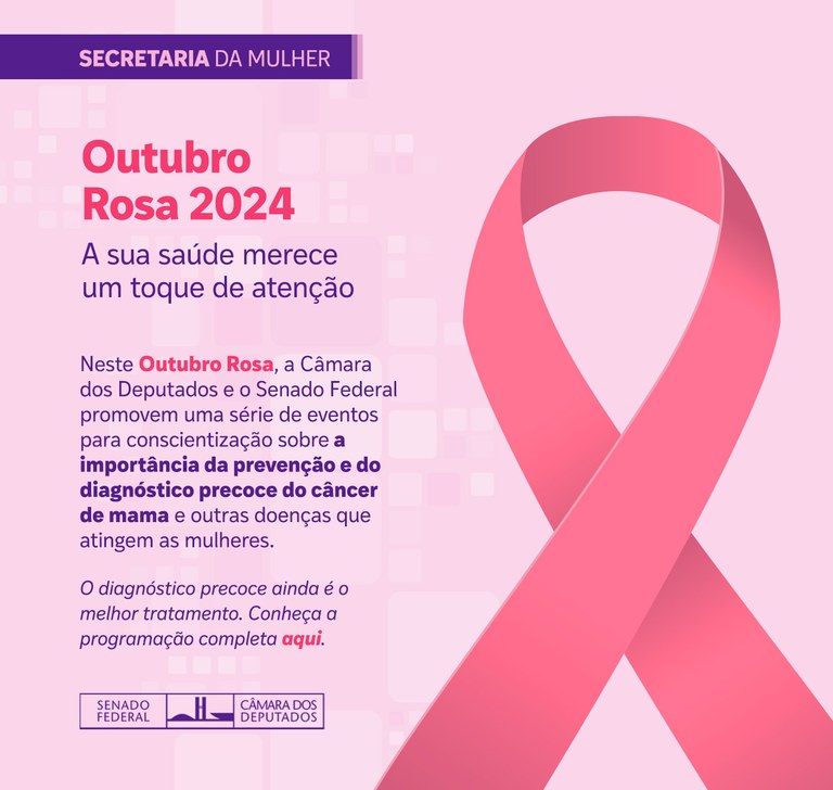 Campanha Outubro Rosa 2024 — Portal da Câmara dos Deputados