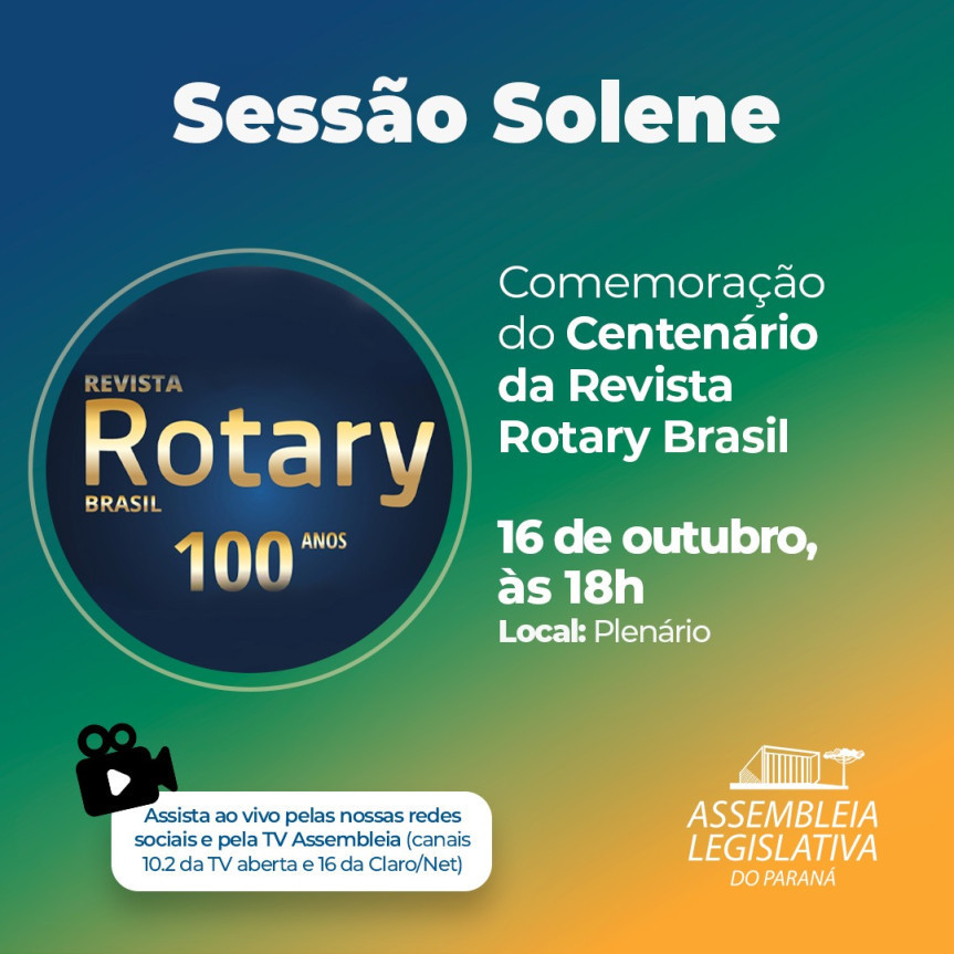 Assembleia Legislativa do Paraná | Notícias > Centenário da Revista Rotary Brasil será comemorado na Assembleia Legislativa do Paraná