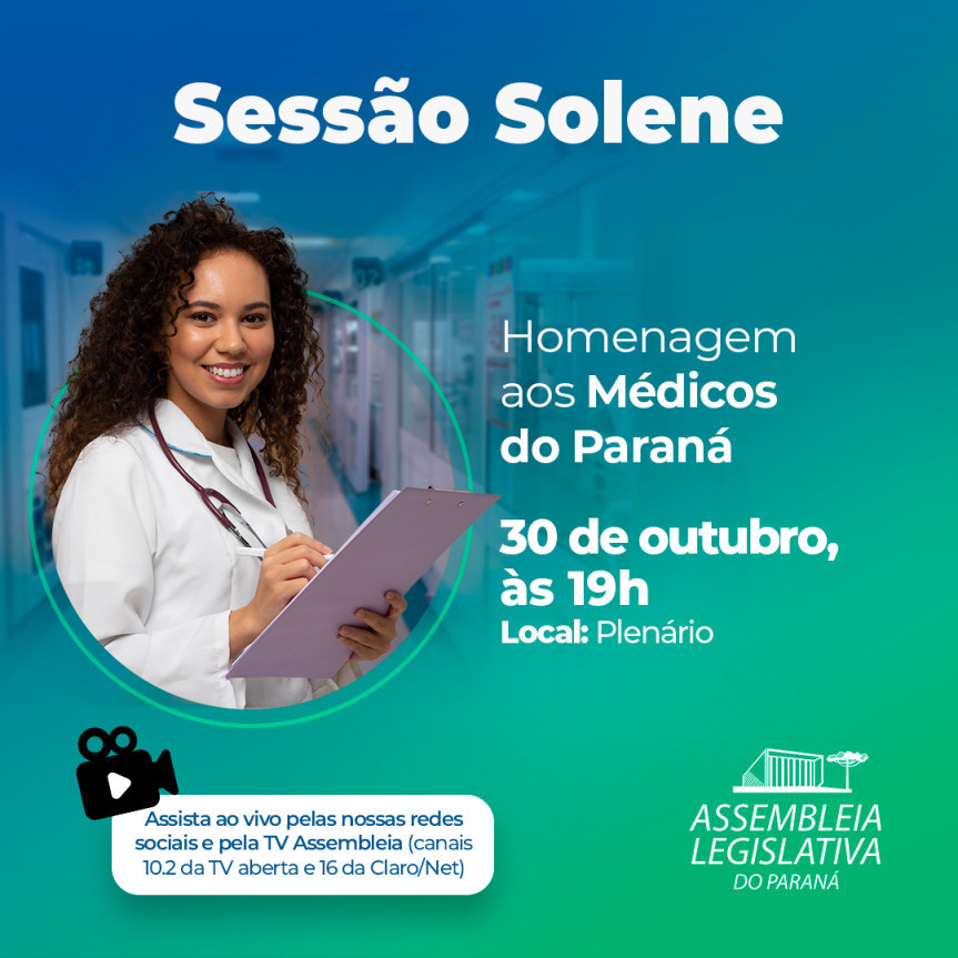 Assembleia Legislativa do Paraná | Notícias > Médicos do Paraná serão homenageados na Assembleia Legislativa durante Sessão Solene