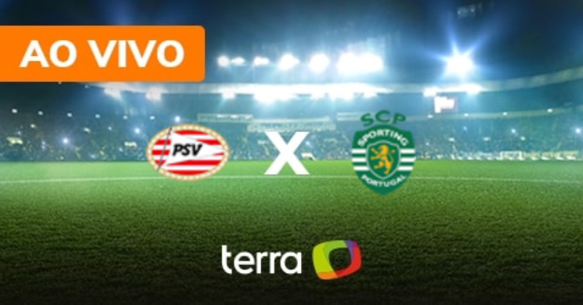 PSV x Sporting de Lisboa - Ao vivo - Liga dos Campeões