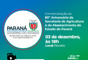 Assembleia Legislativa do Paraná | Notícias > Sessão Solene comemora os 80 anos da Secretaria da Agricultura e do Abastecimento do Paraná (SEAB)