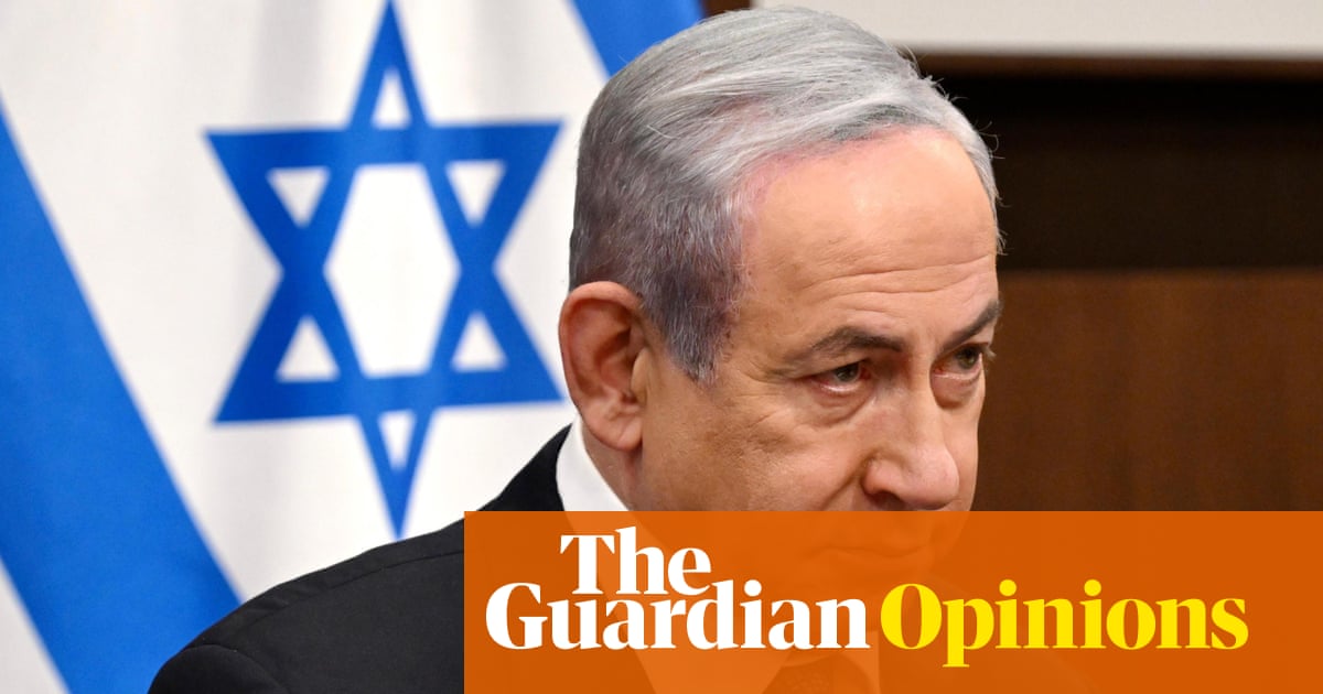 Benjamin Netanyahu é um homem procurado – e a culpa é sua única | Jonathan Freedland