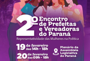 Assembleia Legislativa do Paraná | Notícias > Assembleia Legislativa realiza o 2º Encontro de Prefeitas e Vereadoras do Estado do Paraná