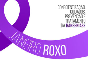 Janeiro Roxo: Estado capacitou mais de 94% dos municípios no enfrentamento à hanseníase