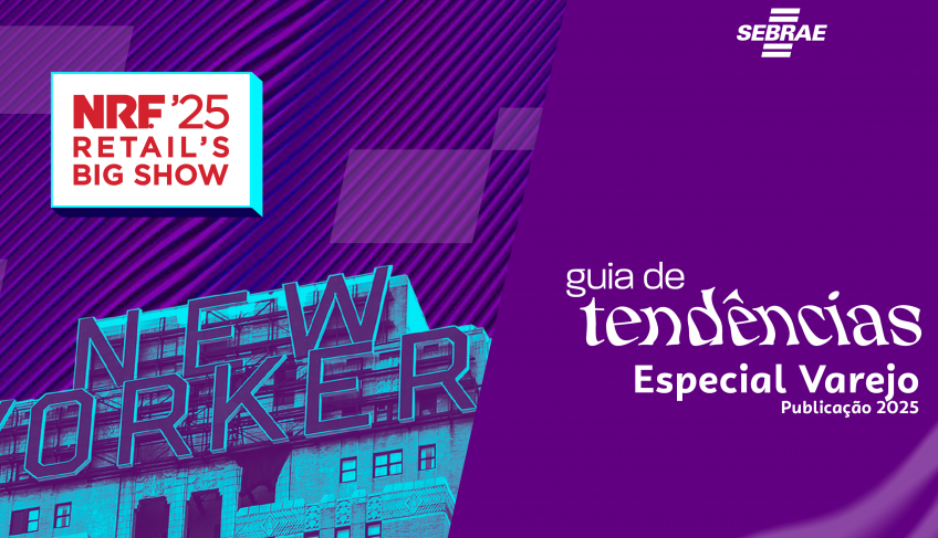 Sebrae/PR lança guia com as maiores tendências do varejo mundial | ASN Paraná