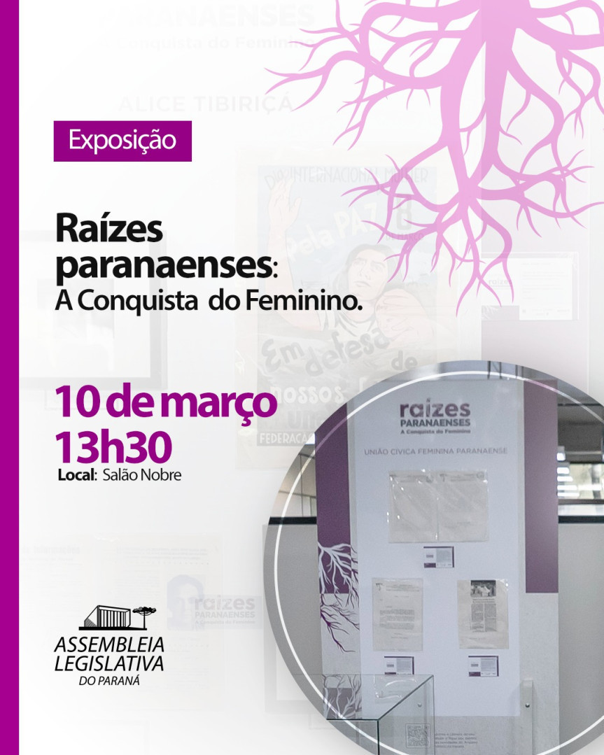 Assembleia Legislativa do Paraná | Notícias > Exposição na Assembleia mostra protagonismo das mulheres no Paraná