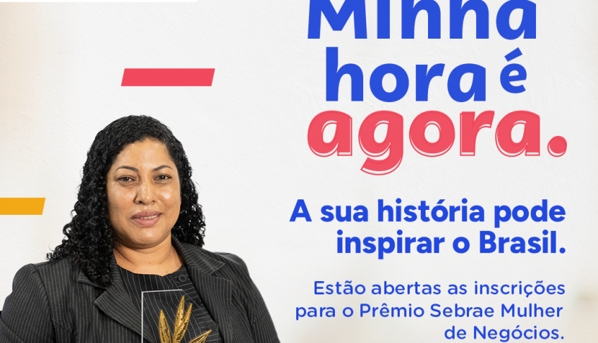 Prêmio Sebrae Mulher de Negócios está com inscrições abertas para edição de 2025 | ASN Paraná