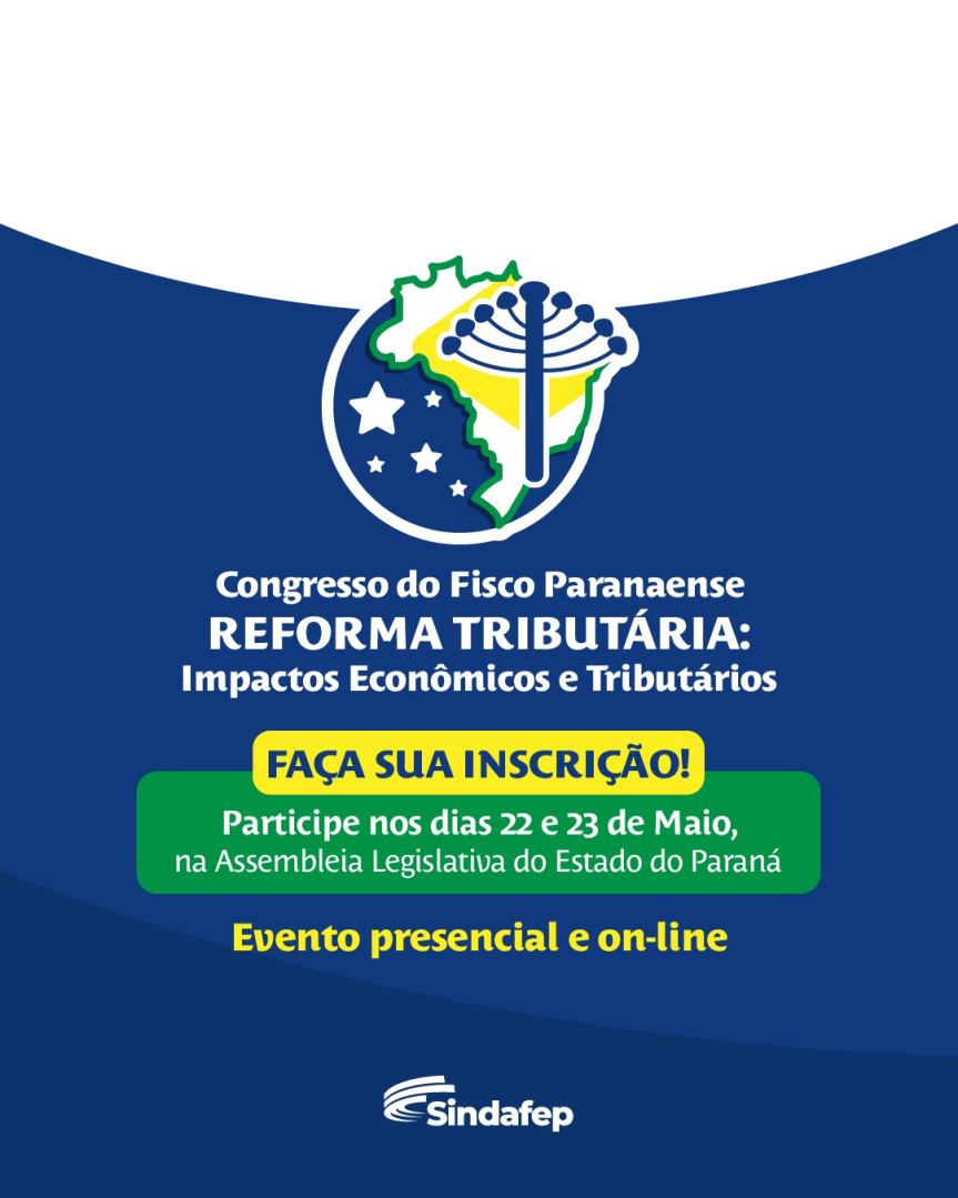 Assembleia Legislativa do Paraná | Notícias > Assembleia Legislativa recebe Congresso do Fisco Paranaense para discutir os impactos da Reforma Tributária