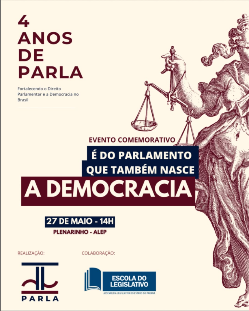 Assembleia Legislativa do Paraná | Notícias > Inscrições Abertas para o Evento Comemorativo dos 4 Anos do Instituto Brasileiro de Direito Parlamentar – PARLA