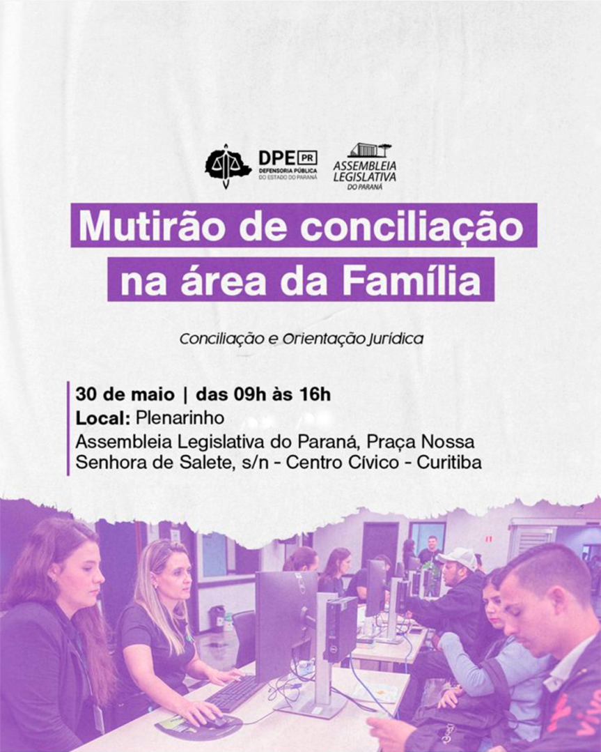 Assembleia Legislativa do Paraná | Notícias > Primeiro Mutirão de 2025 da Defensoria Pública será realizado na próxima sexta-feira (30)