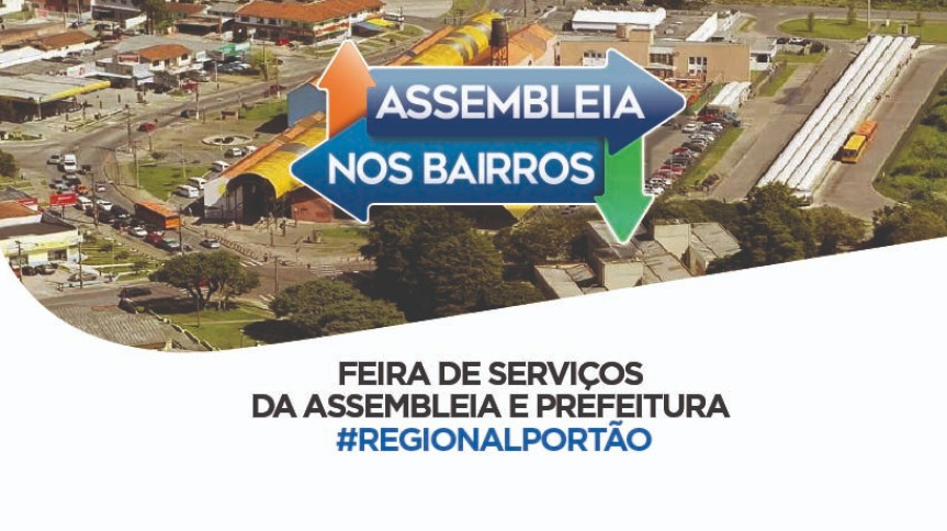 Assembleia Legislativa do Paraná | ALEP | Notícias > Assembleia nos Bairros desembarca na Regional Portão na próxima quarta-feira (25)