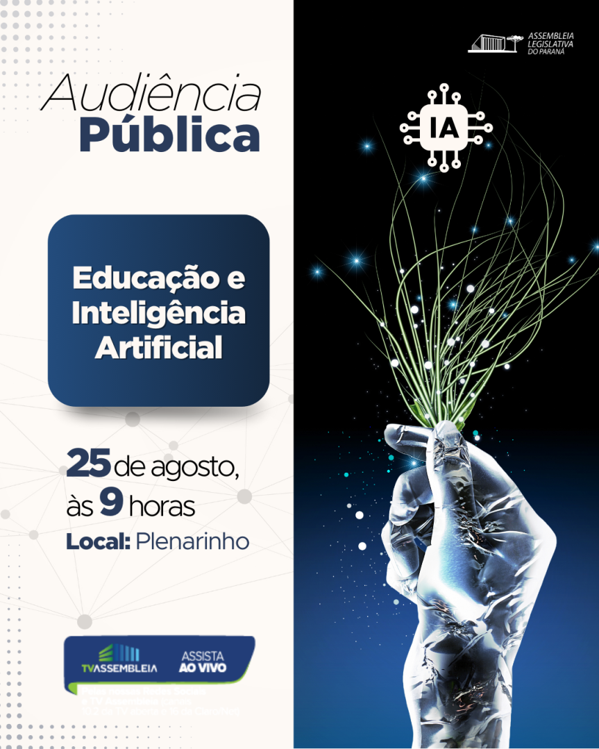 Assembleia Legislativa do Paraná | ALEP | Notícias > Audiência Pública na Assembleia Legislativa vai debater os impactos da inteligência artificial na educação