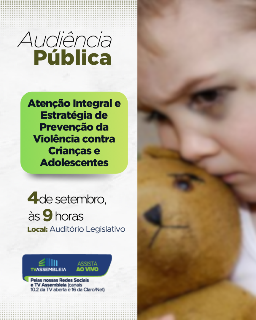 Assembleia Legislativa do Paraná | ALEP | Notícias > Audiência Pública na Assembleia Legislativa debate melhorias no combate à violência contra crianças