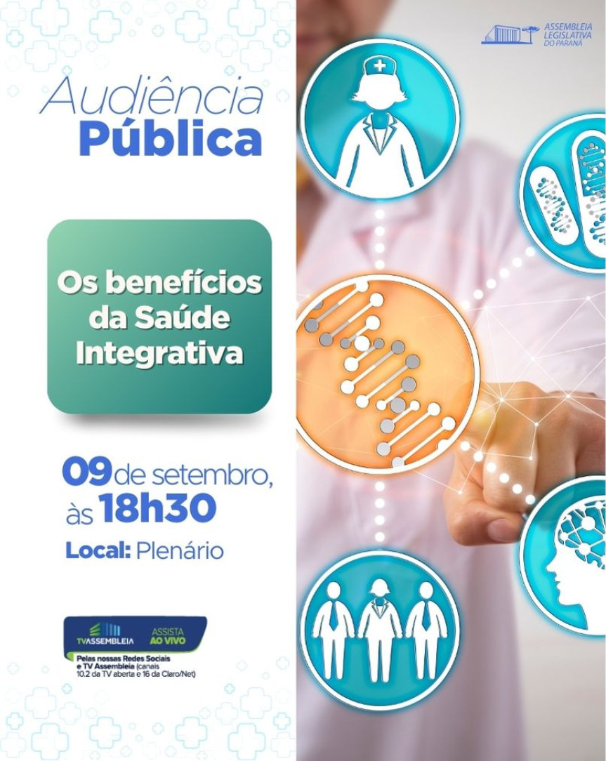 Assembleia Legislativa do Paraná | ALEP | Notícias > Assembleia promove audiência pública sobre “Os benefícios da Saúde Integrativa”