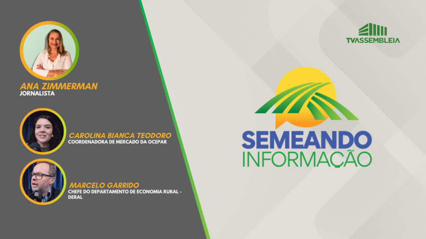 Assembleia Legislativa do Paraná | ALEP | Notícias > TV Assembleia: cenário de exportações do agronegócio paranaense é discutido no Semeando Informação