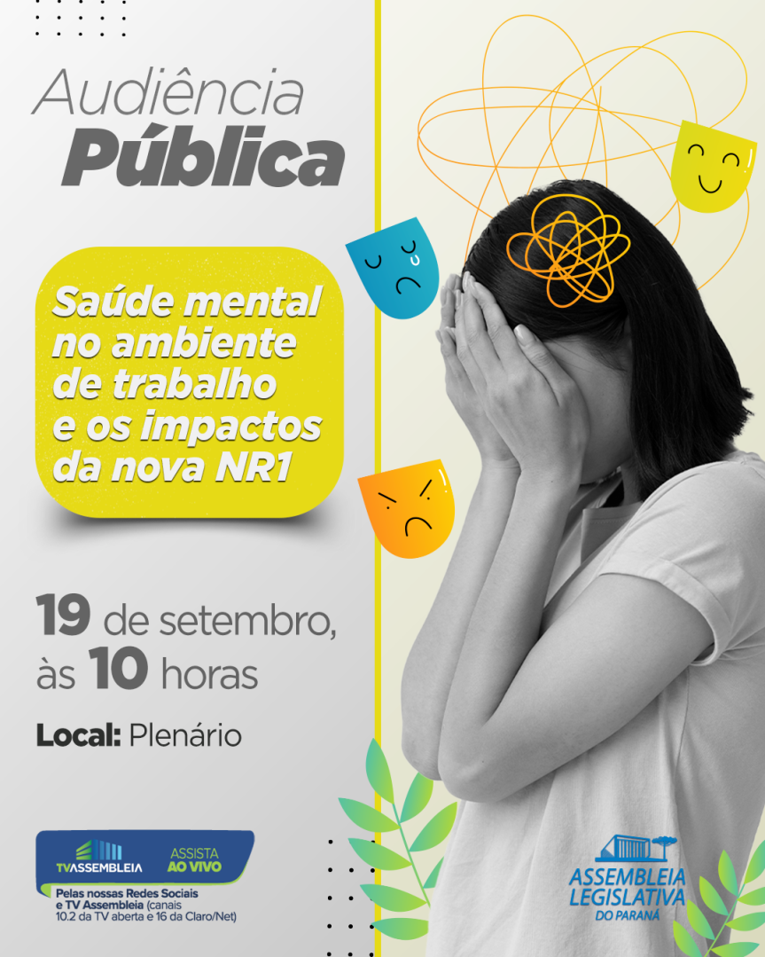 Assembleia Legislativa do Paraná | ALEP | Notícias > Audiência Pública na Assembleia vai debater saúde mental no trabalho e impactos da nova Norma Regulamentadora 1