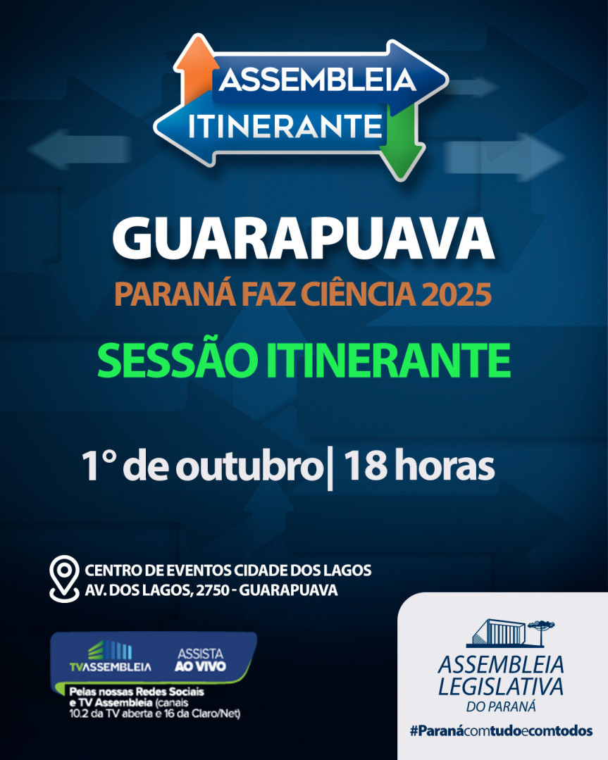 Assembleia Legislativa do Paraná | ALEP | Notícias > Assembleia Itinerante chega pela 1ª vez a Guarapuava nesta quarta-feira (1º) com Sessão Especial e entrega de homenagens