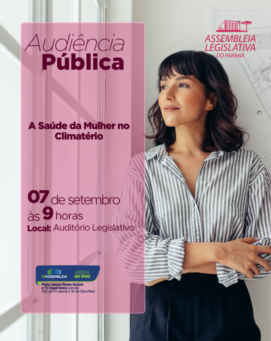 Assembleia Legislativa do Paraná | ALEP | Notícias > Assembleia Legislativa amplia debate sobre saúde e direitos das mulheres no climatério