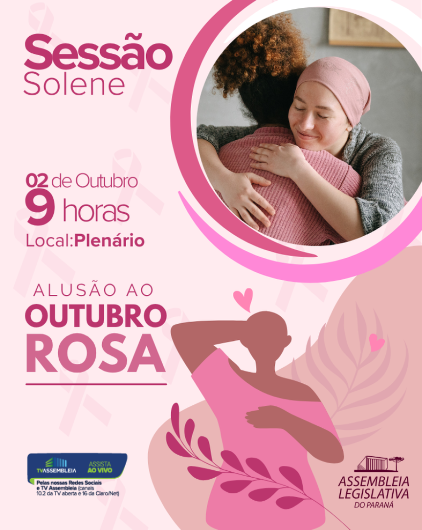 Assembleia Legislativa do Paraná | ALEP | Notícias > Sessão Especial sobre Outubro Rosa terá relatos sobre como lidar com câncer