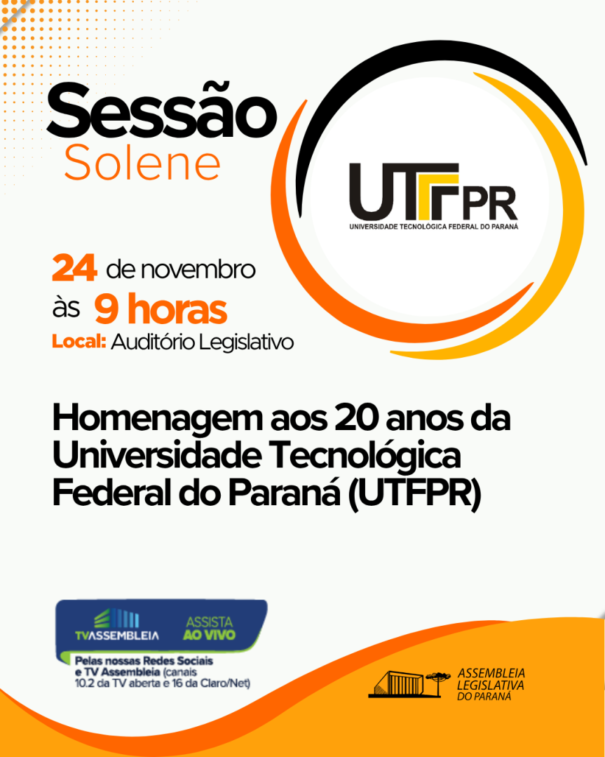 Assembleia Legislativa do Paraná | ALEP | Notícias > Assembleia Legislativa celebra 20 anos da UTFPR e reafirma o compromisso com a educação