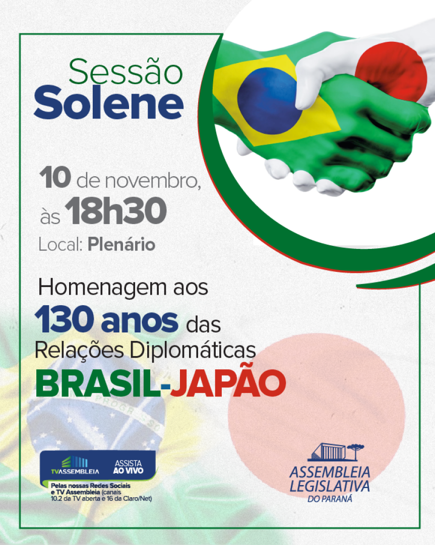 Assembleia Legislativa do Paraná | ALEP | Notícias > Sessão solene homenageia os 130 anos de relações diplomáticas entre Brasil e Japão
