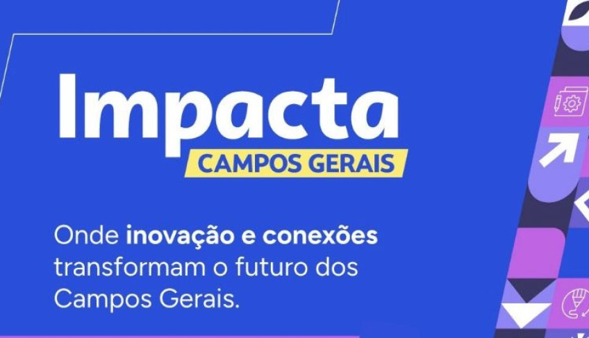 Impacta Campos Gerais promove integração entre pequenos empreendedores e atores da inovação em Ponta Grossa | ASN Paraná